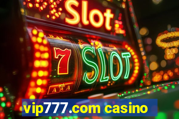 vip777.com casino